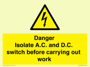 DANGER Isolate A.C. and D.C. switch before carrying out work